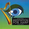 Meditation For Harp