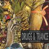 Drugs & Trance