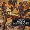 Missa Mysterioso
