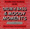 Drum 'n' Bass & Moody Moments