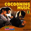 Cocooning Music 2